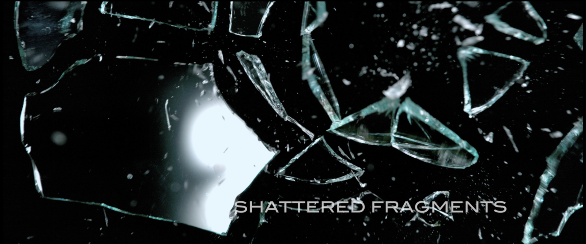 Afilm Shattered Fragments